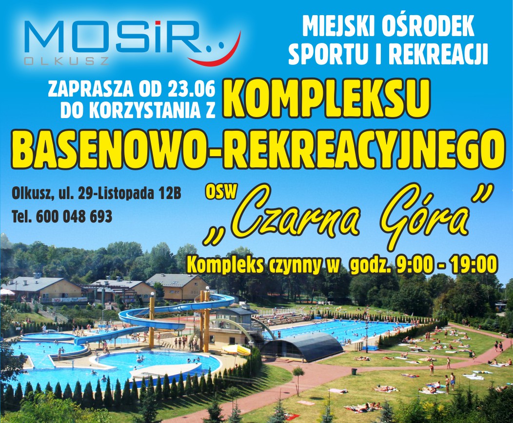 Plakat promujący Otwarcie Kompleksu Basenowo-Rekreacyjnego OSW "Czarna Góra" w Olkuszu