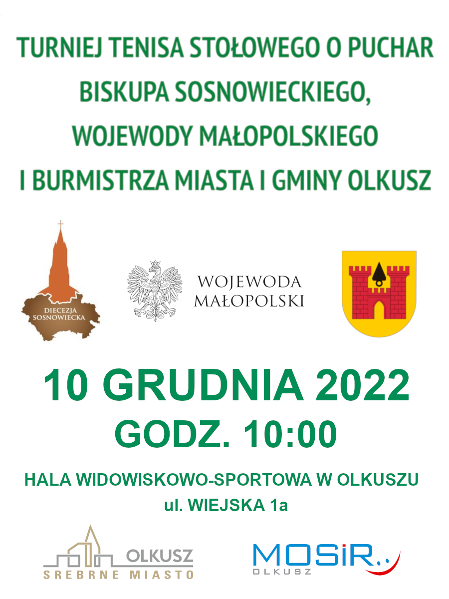 Plakat promujący Turniej Tenisa Stołowego o Puchar Biskupa Sosnowieckiego, Wojewody Małopolskiego i Burmistrza Miasta i Gminy Olkusz