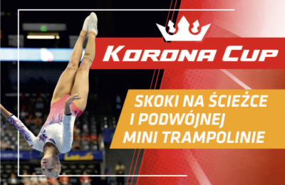 Więcej o: Ogólnopolskie zawody akrobatyczne „Korona Cup”